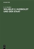 Wilhelm v. Humboldt und der Staat