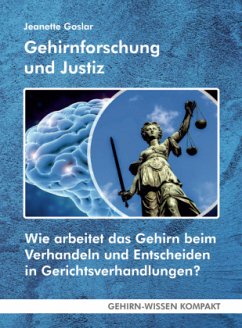 Gehirnforschung und Justiz - Goslar, Jeanette