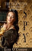 The Unexpected Spy (The Extraordinary Life of Amy Winston, #4) (eBook, ePUB)