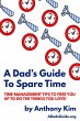A Dad's Guide to Spare Time: Time... - Bild 1