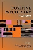 Positive Psychiatry (eBook, ePUB) Positive Psychiatry (eBook, ePUB)