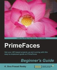PrimeFaces Beginner's Guide (eBook, PDF) - Reddy, K. Siva Prasad