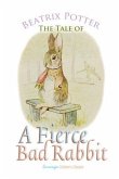 Tale of a Fierce Bad Rabbit (eBook, PDF) Tale of a Fierce Bad Rabbit (eBook, PDF)