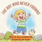 The Boy Who Never Frowns (eBook, ePUB)