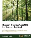 Microsoft Dynamics AX 2012 R3 Development Cookbook (eBook, PDF)
