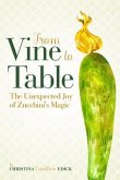 From Vine to Table (eBook, ePUB)