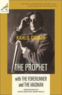 The Prophet with The Forerunner and The Madman (eBook, ePUB) - Gibran, Kahlil