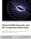 Oracle Certified Associate, Java SE 7 Programmer Study Guide (eBook, PDF)