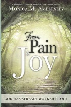 From Pain to Joy (eBook, ePUB) - Ambersley, Monica