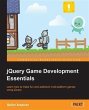jQuery Game Development Essentials... - Bild 1