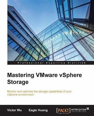 Mastering VMware vSphere Storage (eBook, PDF) Mastering VMware vSphere Storage (eBook, PDF)