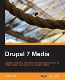 Drupal 7 Media (eBook, PDF)