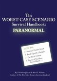 Worst-Case Scenario Survival Handbook: Paranormal (eBook, PDF)