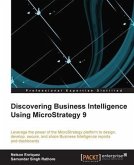 Discovering Business Intelligence Using MicroStrategy 9 (eBook, PDF)