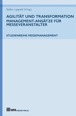 Cover Agilität und Transformation: Management-Ansätze für Messeveranstalter (eBook, ePUB)