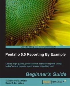 Pentaho 5.0 Reporting By Example Beginner's Guide (eBook, PDF) - Mattio, Mariano Garcia