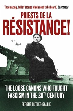 Priests de la Resistance! (eBook, ePUB) - Butler-Gallie, The Revd Fergus