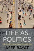 Life as Politics (eBook, ePUB)