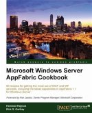 Microsoft Windows Server AppFabric Cookbook (eBook, PDF)