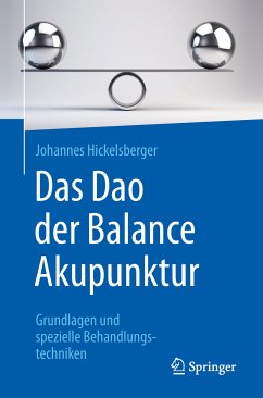 Das Dao der Balance Akupunktur (eBook, PDF) - Hickelsberger, Johannes