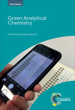 Green Analytical Chemistry (eBook, ePUB) - Koel, Mihkel; Kaljurand, Mihkel