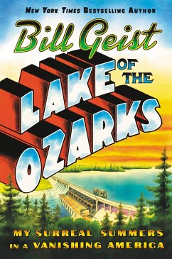 Lake of the Ozarks (eBook, ePUB) - Geist, Bill