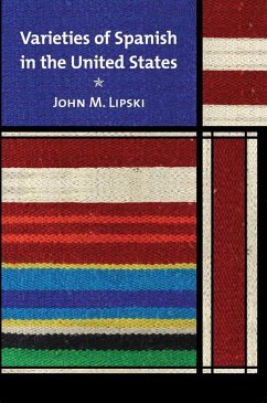 Varieties of Spanish in the United States (eBook, ePUB) - Lipski, John M.