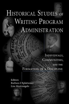 Historical Studies of Writing Program Administration (eBook, ePUB)