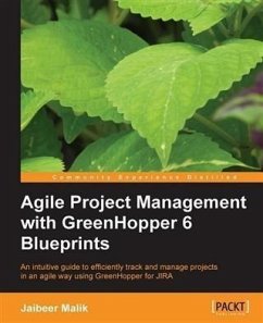 Agile Project Management with GreenHopper 6 Blueprints (eBook, PDF) - Malik, Jaibeer