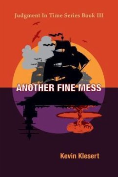 Another Fine Mess (eBook, ePUB) - Klesert, Kevin