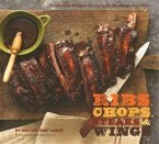 Ribs, Chops, Steaks, & Wings (eBook, PDF)