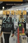 How to Live on 24 Hours a Day (eBook, PDF)
