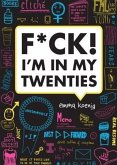 F*ck! I'm in My Twenties (eBook, PDF)