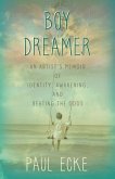 Boy Dreamer (eBook, ePUB)