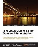 IBM Lotus Quickr 8.5 for Domino Administration (eBook, PDF)