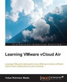Learning VMware vCloud Air (eBook, PDF) Learning VMware vCloud Air (eBook, PDF)