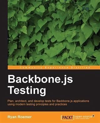 Backbone.js Testing (eBook, PDF) Backbone.js Testing (eBook, PDF)