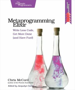 Metaprogramming Elixir (eBook, ePUB) - Mccord, Chris