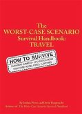 Worst-Case Scenario Survival Handbook: Travel (eBook, PDF)
