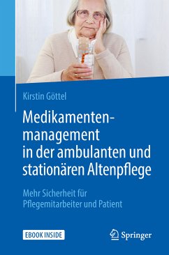 Medikamentenmanagement in der ambulanten und stationären Altenpflege (eBook, PDF) - Göttel, Kirstin