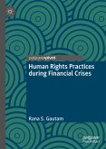 Human Rights Practices during Financial Crises (eBook, PDF)
