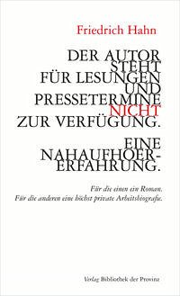 Der Autor steht für Lesungen und Pressetermine NICHT zur Verfügung. Eine Nahaufhörerfahrung.