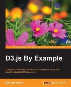 D3.js By Example (eBook, PDF) - Heydt, Michael