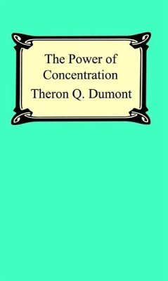 Cover The Power Of Concentration (eBook, ePUB)