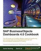 SAP BusinessObjects Dashboards 4.0 Cookbook (eBook, PDF)