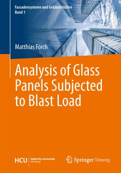Analysis of Glass Panels Subjected to Blast Load (eBook, PDF) - Förch, Matthias