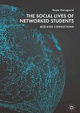 The Social Lives of Networked Students (eBook, PDF)