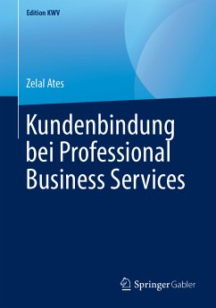 Kundenbindung bei Professional Business Services (eBook, PDF) - Ates, Zelal