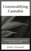 Commodifying Cannabis (eBook, ePUB)