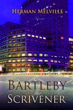 Bartleby, the Scrivener (eBook, PDF) - Melville, Herman